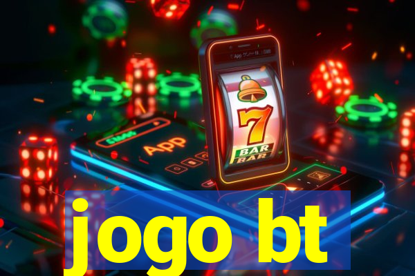 jogo bt